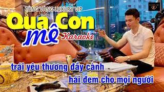 QUA CƠN MÊ Karaoke (Tone Dm) - Tùng Vàng Luxury VIP