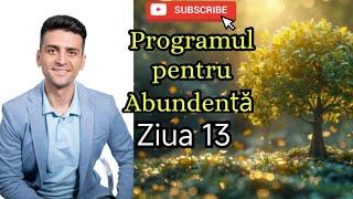 Programul pentru Abundență Ziua 13 Om Anandham Namah Meditatie ghidata incepatori Vibratii Inalte