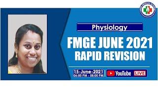 Rapid Revision : Physiology | FMGE June 2021