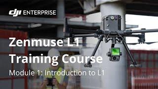 Introduction to DJI Zenmuse L1 - Start Here