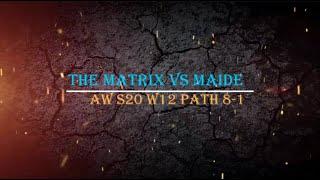 The Matrix vs Maide || AW S20 W12 || Marvel Contest of Champions