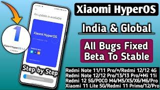 Xiaomi HyperOS India & Global Update All Bugs Fixed, Beta To Stable Update, Very Simple Method, Try