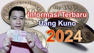 Informasi Uang Kuno Terbaru Tahun 2024