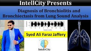 Machine Learning | Identification of Bronchiolitis and Bronchiectasis | Lung Sound Analysis