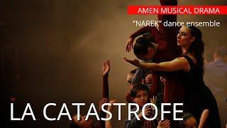 Opera Amen - La catastrofe