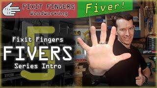 Fixit Fingers Fivers! Series Introduction