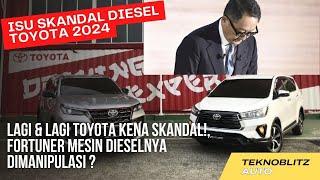 SKANDAL TOYOTA DIESEL TERBARU 2024 ‼ FORTUNER INDONESIA KENA ⁉ Skandal Toyota Indonesia