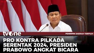 Presiden Prabowo Apresiasi Penyelenggaraan Pilkada Serentak: Tidak Puas, Gugat ke MK | tvOne