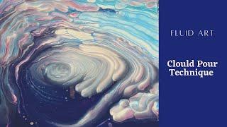 #362. Cloud Pour Part I—Puffy Cells Galore! / fluid art / cloud technique / art therapy