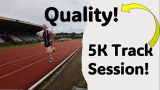 This is a Quality 5K Track Session