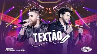 Zé Neto e Cristiano - TEXTÃO - DVD Por mais beijos ao vivo