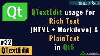 QTextEdit | Usage for Rich Text(HTML + Markdown) & Plaintext in Qt5 |(Qt C++ Tutorial #32)