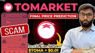 TOMARKET PRICE PREDICTION | TOMARKET PRICE | TOMARKET WITHDRAWAL