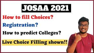 JOSAA 2021 | Live Registration & Choice Filling | College Predictions #josaa #choicefilling