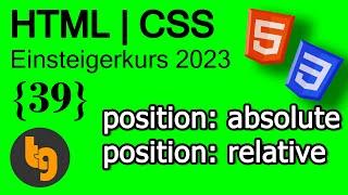 CSS3 position: absolute • position: relative verstehen - HTML5 | CSS3 Grundlagen Tutorial 2023