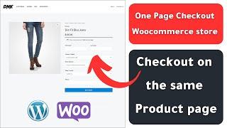 How to Create a WooCommerce One Page Checkout store