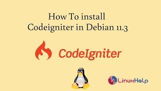 How to install CodeIgniter in Debian 11.3