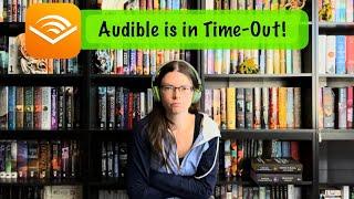 Audible is in Time-Out.