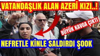 NEFRETLE KİNLE SALDIRDI. VATANDAŞLIK ALAN AZERİ KIZI MUHABİRE SALDIRDI.