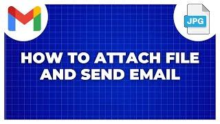How To Attach File and Send Email