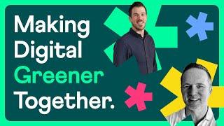 Making Digital Greener Together