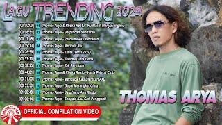 Lagu TRENDING 2024 ~ Thomas Arya [Official Compilation Video HD]