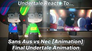 Undertale Reacts To Sans Aus vs Nec [Animation] Final Undertale Animation (Gacha Club)