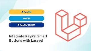 Integrate PayPal Smart Buttons with Laravel