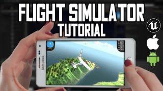 Mobile game in unreal engine beginner tutorial, Flight simulator game in UE4 tutorial