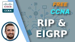 Free CCNA | RIP & EIGRP | Day 25 | CCNA 200-301 Complete Course