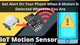 Internet Connected Motion Sensor | ESP8266 01 + PIR