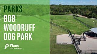 Parks Construction Update - Bob Woodruff Dog Park