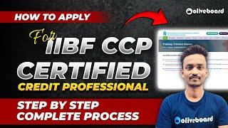 IIBF CCP Registration Step By Step Process | IIBF Registration Date 2024 | IIBF CCP Exam Date 2024