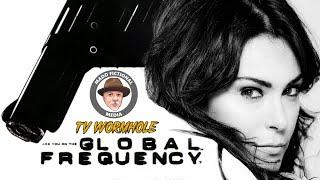 TV Wormhole Episode 1: Global Frequency