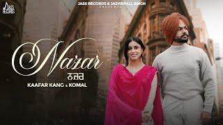 Nazar (Official Video) kaafar kang | Komal | Preet Romana PRP | New Punjabi Song 2024 | Jass Records