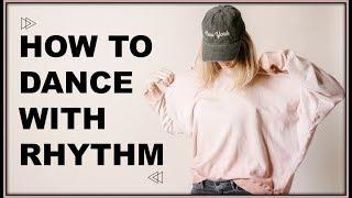 How to Dance with Rhythm Tutorial (Club Dance for Beginners)  I  Get Dance