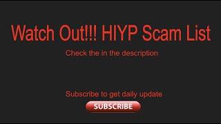 Watch Out!!! | Full List of Scam/Non-Paying HYIP and Crypto Investments Sites | Update Daily