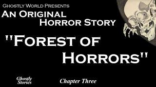 Ghostly Stories: Forest of Horrors