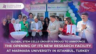 Global Stem Cells Group Announces Opening of New Research Facility at Marmara University 