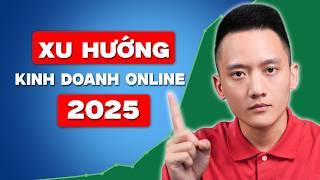 4 xu hướng kinh doanh online: Mỏ vàng nào cho người mới khởi nghiệp 2025? | Hoàng Mạnh Cường