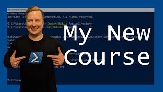 My PowerShell Course is NOW LIVE!