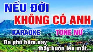 Nếu Đời Không Có Anh Karaoke Tone Nữ Nhạc Sống gia huy beat