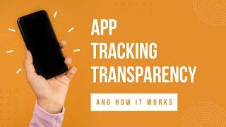 Apple's App Tracking Transparency (ATT) Explained - AdCoach