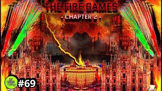 The Old World Fire Games - Chapter 2 (Italy - Australia - Ireland)