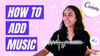 Canva Tutorial: how to ADD MUSIC to a DESIGN or VIDEO in Canva [Free & Easy]