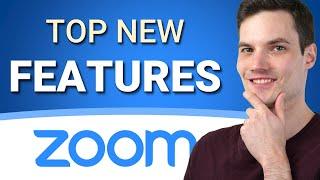  All the Top New Features in Zoom