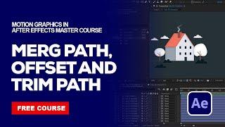 Merge path, Offset path & Trim path in After Effects