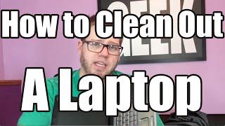 How do I clean my Laptop?  Blow out the dust