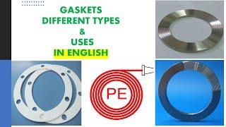 Gaskets | Types of Gaskets in piping  | Uses of Gaskets |Design Standard for Gaskets | piping gasket