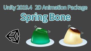 Unity 2D Animation Spring Bone - Jelly and Pudding